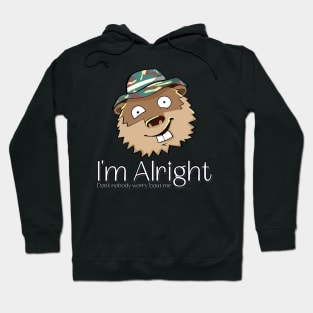 I'm Alright - Caddyshack Gopher Hoodie